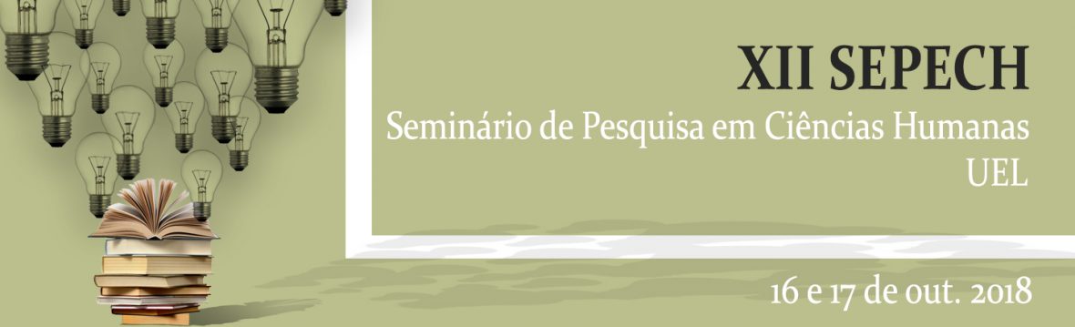 XII Seminário de Pesquisa em Ciências Humanas – UEL
